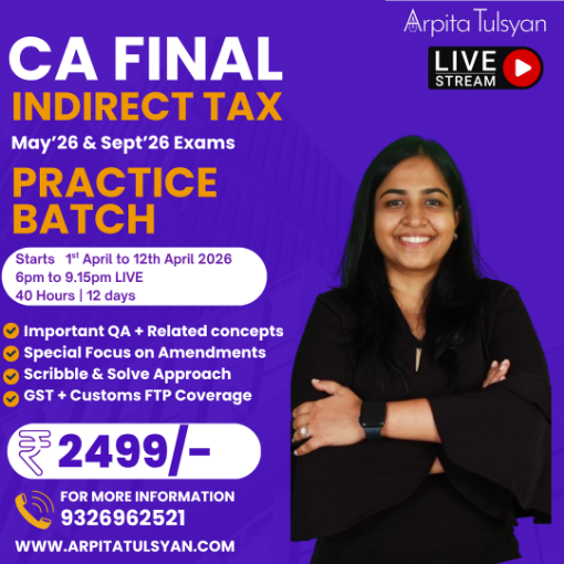 Picture of CA Final IDT Practice Batch | May 2026 & Sept 2026 Exams By CA Arpita Tulsyan