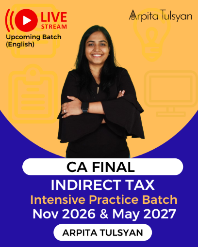 Picture of CA Final IDT Intensive Practice Batch (English)| Nov 26 & May 27 By CA Arpita Tulsyan